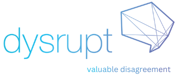 Dysrupt Labs — valuable disagreement